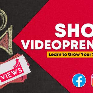 Short VideoPreneur Course by IDigitalPreneur