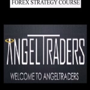 Forex Strategy Course By Angel Traders